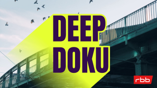 Deep Doku – Cover mit Logo; © rbbKultur