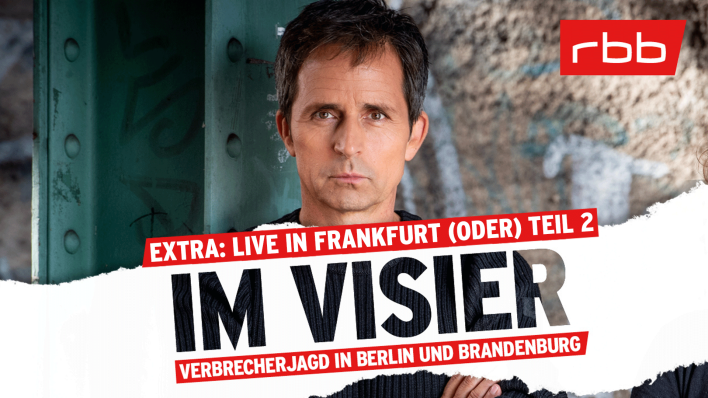 Im Visier Podcast Extra Live in Frankfurt (Oder) Teil 2_16_9 (Quelle: rbb)